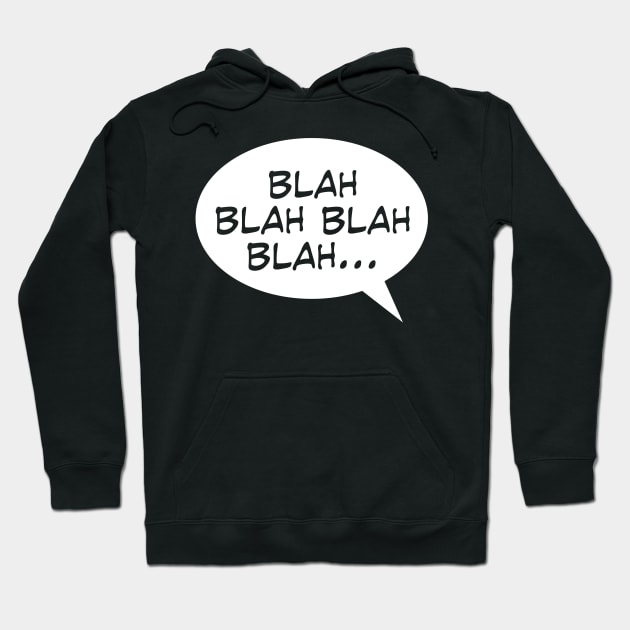 Blah Blah Blah Cartoon Balloon Hoodie by DavesTees